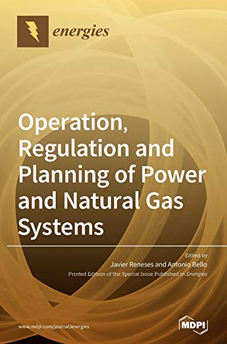 Operation, Regulation and Planning of Power and Natural Gas Systems