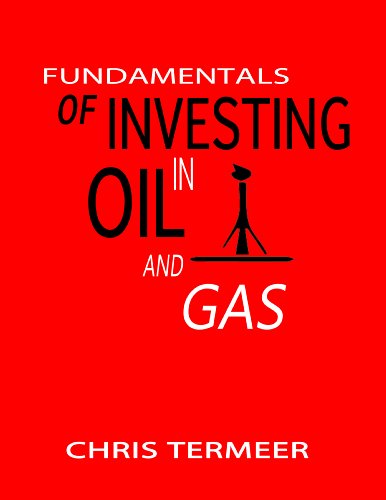 Fundamentals of Investing in Oil and Gas (English Edition)